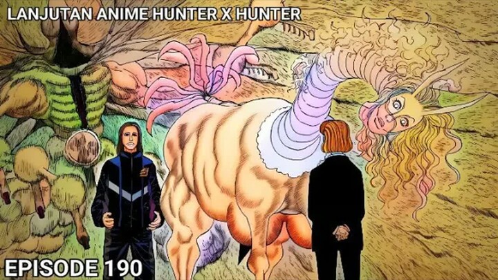 TSERRIEDNICH PUNYA LEBIH DARI 1 NEN BEAST -  HXH 190 (CHAPTER 384)