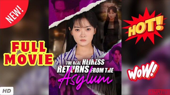 The Real Heiress Return From The Asylum : English Dubbed
