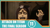 [รีวิวอนิเมะ] Attack on Titan The Final Season EP.11 | กาบิไม่น่ารักอ่ะป่าววว