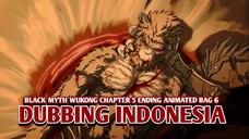 Black Myth Wukong Chapter 5 Ending [DubbingIndonesia] Bag 6