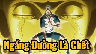 Ngáng Đường Là Chết