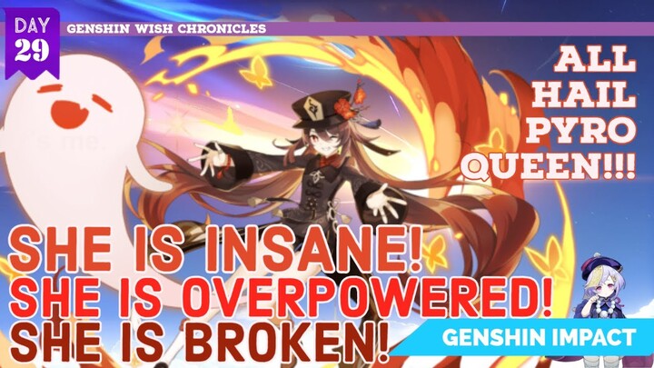 HU TAO Review: SHE IS OP than GANYU and BROKEN!!! - Genshin Wish Chronicle: Day 29| Genshin Impact