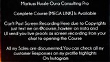 Markuss Hussle Oura Consulting Pro Course Download