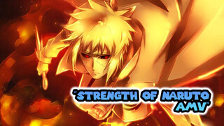 The Strength to Shoulder It All | Naruto AMV