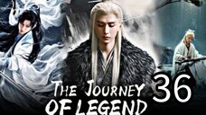36   传奇之旅 Chuánqí zhī lǚ  [ Mythological Journey ]...🇨🇳