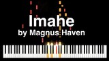 Imahe by Magnus Haven (Piano Cover / Synthesia Tutorial) with music sheet