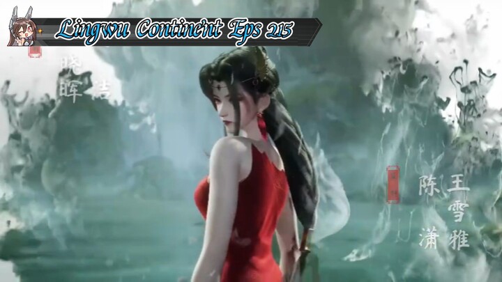 Lingwu Continent Eps 215 Sub Indo