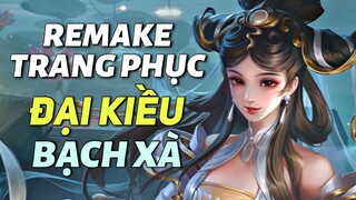[ Vương Giả Vinh Diệu ] Review trang phục được remake Đại Kiều ( Bạch Xà ) - Lật kèo ngoạn mục