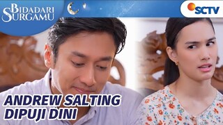 Cie Cieeee Andrew Berbunga-Bunga Dapat Pujian dari Dini | l Bidadari Surgamu Episode 143