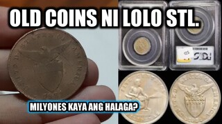 LUMANG BARYA NI LOLO STL MILYONES KAYA ANG HALAGA? 🤔