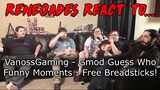 Renegades React to... VanossGaming - Gmod Guess Who Funny Moments - Free Breadsticks!