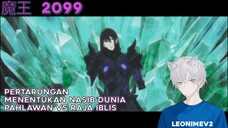 Pertarungan yang menentukan nasib dunia 🔥🔥 l Maou 2099?