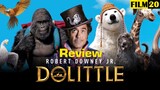 รีวิวหนัง Dolittle ด็อกเตอร์ ดูลิตเติ้ล | Film20 Review