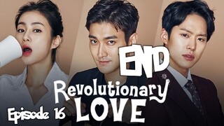 (Sub Indo) Revolutionary Love Episode 16 - END