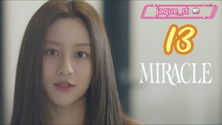 Title:MIRACLE | Tagalog dubbed (episode 13)