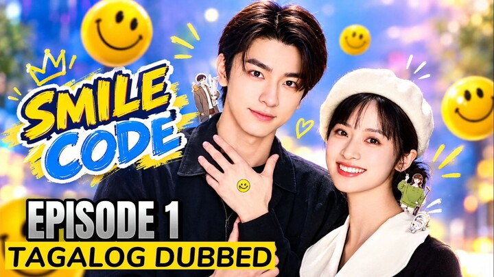 Smile Code 2024 Episode 1 Tagalog Dubbed