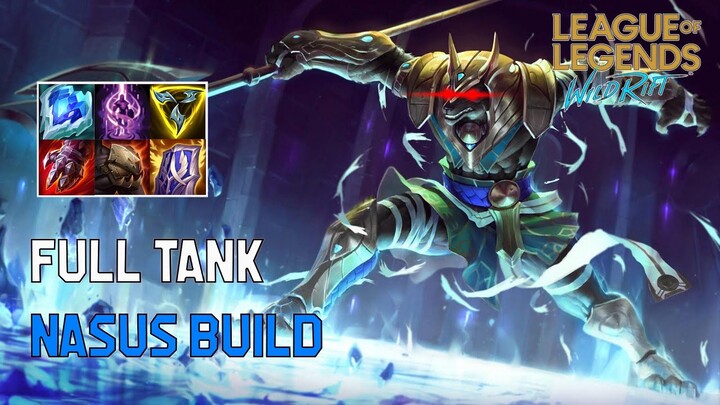 League of Legends: Wild Rift - FULL TANK NASUS BUILD! | UNEXPECTED VICTORY