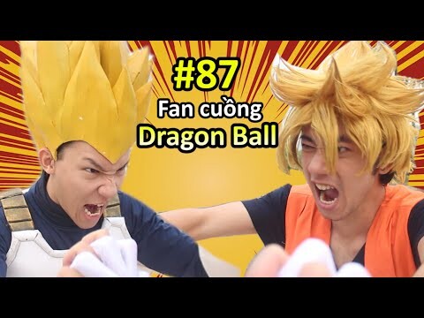 [VINE #87] Fan Cuồng Dragon Ball - 7 Viên Ngọc Rồng | ANIME & MANGA | Ping Lê