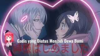 [Review Anime] Gadis yang diutus menjadi dewa bumi🧘🏻‍♀️|Kamisama hajimemashita✨