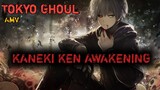 Tokyo ghoul Amv | Kaneki ken version | epic moment