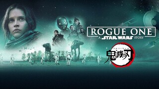 [Starwars, Rogue One - Trailer Remake] Demon Slayer S2 - Tengen Uzui Theme V2 _ EPIC VERSION