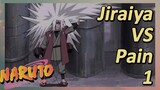 Jiraiya VS Pain 1