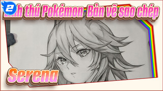 [Linh thú Pokémon  Bản vẽ sao chép]_2
Serena