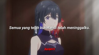 Semua yang telah ku ketahui telah meninggalkanku | anime moments | story anime | kata kata anime sad