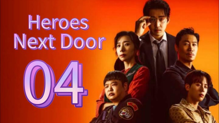 Heroes Next Door (2025) | Episode 4 | EngSub