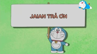 Doraemon tiếng việt - Jaian trả ơn