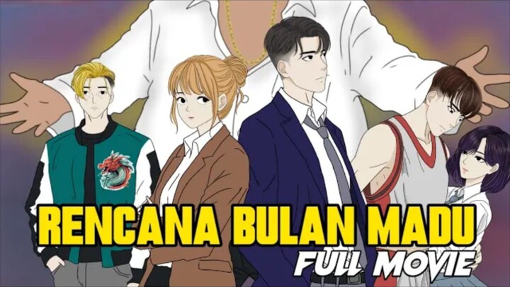 RENCANA BULAN MADU FULL SERIES ft ‪@MIKOMICO‬ ‪@silangg‬