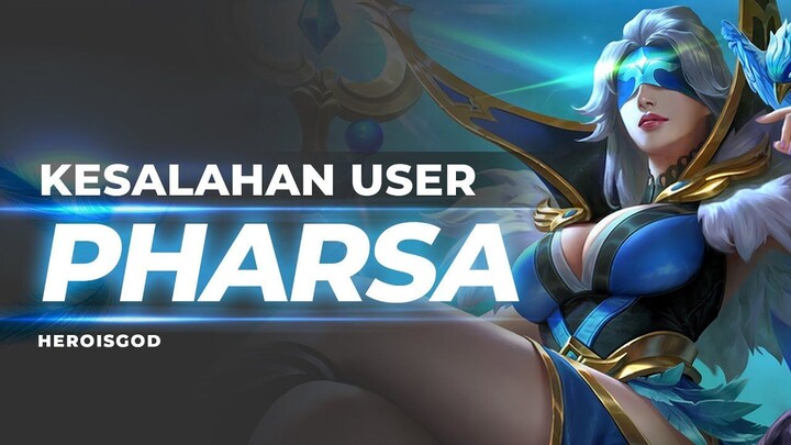 KESALAHAN USER PHARSA  BREAKDOWN Mobile Legends Indonesia
