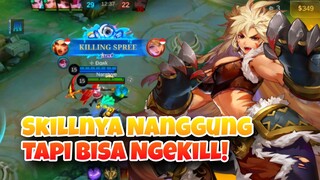 Skillnya Nanggung Tapi Masih Bisa NgeKill!  - Mobile Legends