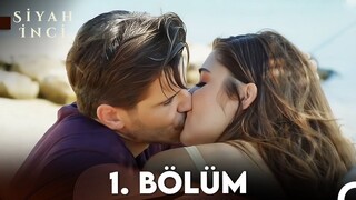 Siyah İnci VOSTFR - Épisode 01