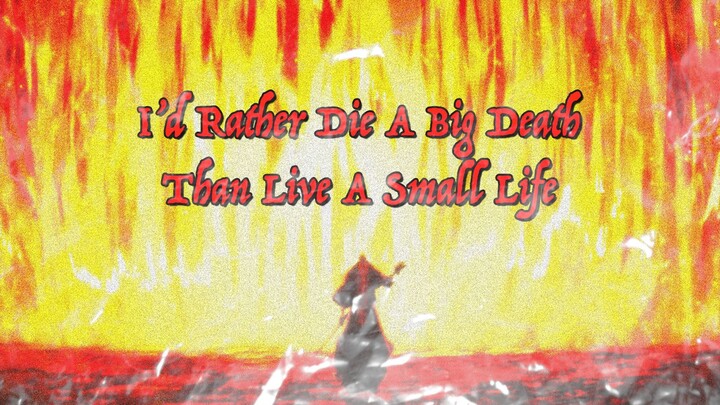 TERROR REID & Pouya - I’d Rather Die A Big Death, Than Live A Small Life | AMV