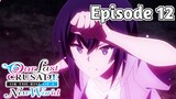 Our Last Crusade or the Rise of a New World - Episode 12 (English Sub)