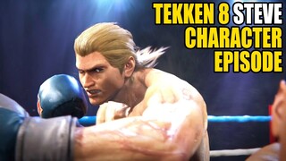 Tekken 8 - Character Episode: Steve