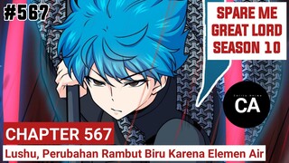 SPARE ME GREAT LORD CAHPTER 567 SEASON 10 || CERITA ANIME