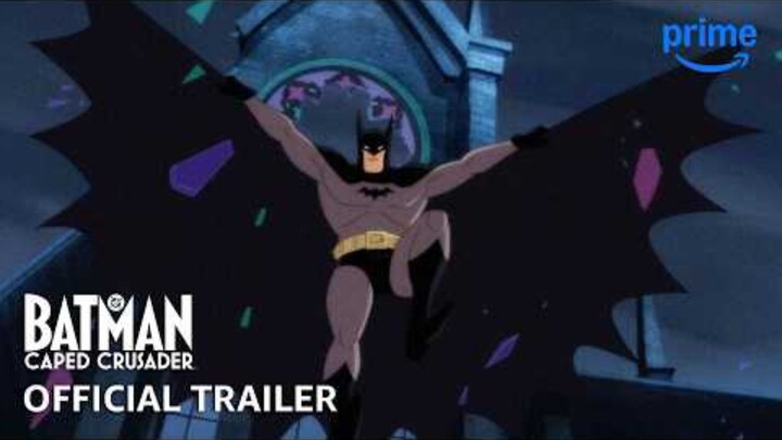 Batman: Caped Crusader Season 2 - Official Trailer | Prime Video