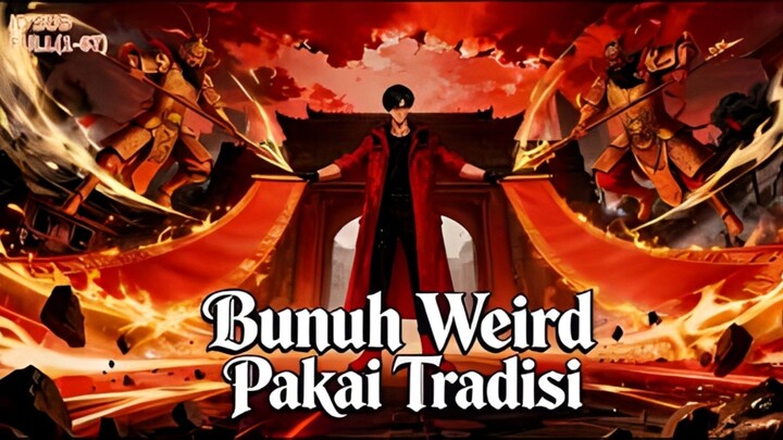 Kiamat tiba. Monster ada di mana-mana. Lin Zhou terbangun dengan sebuah sistem. Full Bahasa Indonesi