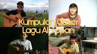 KUMPULAN COVER LAGU ALI TOPAN