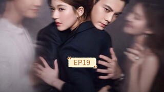 Love's Ambition ep19 (Engsub)