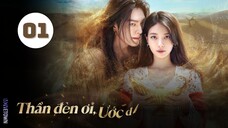 Tập 1 - Lồng Tiếng| Thần Đèn Ơi, Ước Đi Genie - Make A Wish (Kim Woo Bin, Suzy, Kim Me Kyung,...).