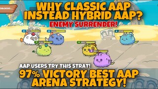WHY CLASSIC AAP NOT HYBRID AAP? | AAP AXIE ARENA STRATEGY GAMEPLAY
