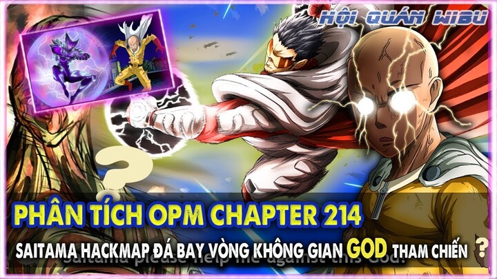 PHÂN TÍCH ONE PUNCH MAN CHAPTER 214 - GOD CÓ THẬT SỰ SẼ THAM CHIẾN?