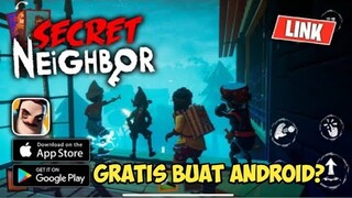 Cara download Secret Neighbord Di Android Di Jamin Work !