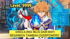 MC Overpower Dikelilingi Iblis Dari Kecil!!!