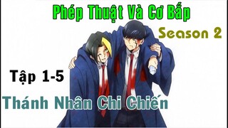 [REVIEW ANIME] Mashle Phép Thuật Và Cơ Bắp Phần 2 Tập 1-5|Thánh Nhân Chi Chiến|Anime Review