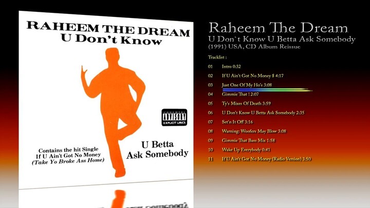 Raheem The Dream (1991) U Don`t Know U Betta Ask Somebody [CD Album]