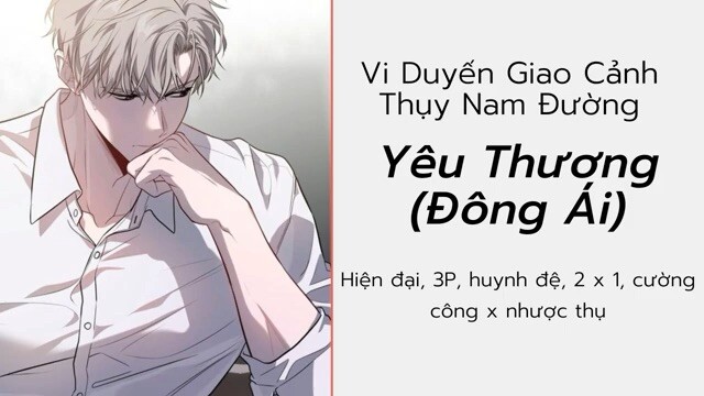 H Văn - Yêu Thương (Đông Ái) - Tác giả: Vi Duyến Giao Cảnh Thụy Nam Đường